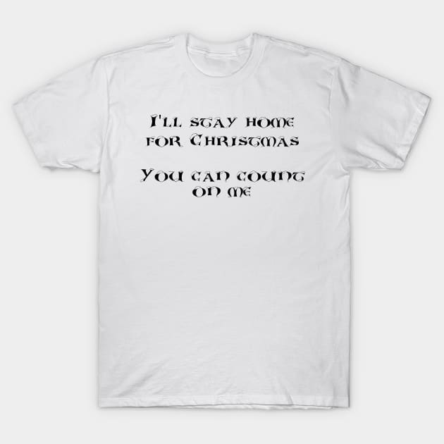 Home for the Holidays T-Shirt by traditionation